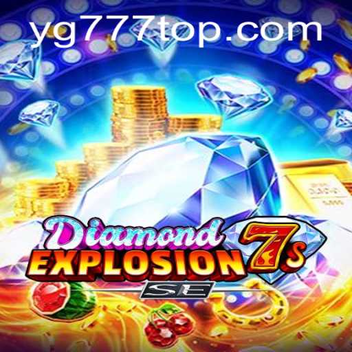 DiamondExplosion7sSE: The Sparkling World of Slots