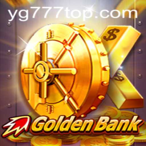 Discover the Thrills of GoldenBank: Unveiling the Secrets of YG777
